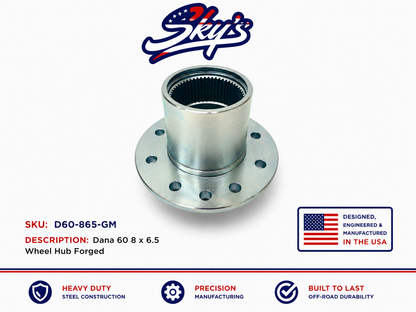 Dana 60 8 x 6.5 Wheel Hub Forged.